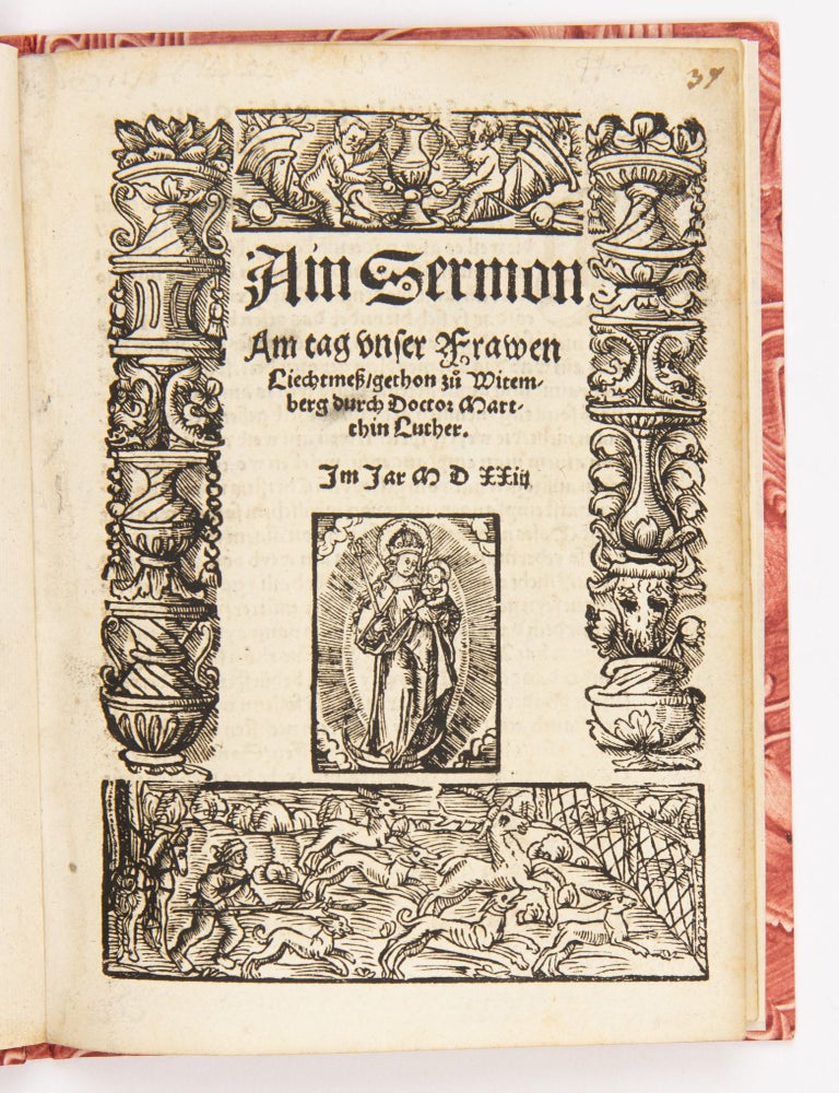 Item #3029 Ayn Sermon am tag unser Frawen Liechtmeß gethon zuo Witemberg durch Doctor Marthin...