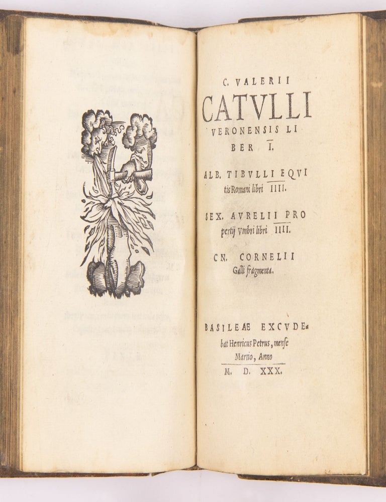 C. Valerii Catulli...Liber I. Alb. Tibulli Equitis Romani libri IIII. Sex Aurelii Propertii umbri libri IIII. C N. Cornelii Galli fragmenta. Basel: Henricus Petri, 1530 b/w Martialis, Marcus Valerius (40- ca. 100) Epigrammaton Libri XIIII Basel: Henricus Petri, 1530