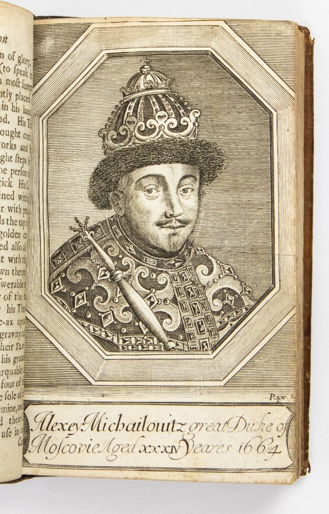 A Relation of Three Embassies from His Sacred Majestie Charles II to the Great Duke of Muscovie, the King of Sweden, and the King of Denmark. Performed by the Earle of Carlisle in the Years 1663 and 1664. Written by an Attendant.