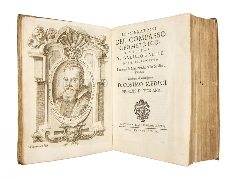 Item #4412 Opere di Galileo Galilei ... In questa nuoua editione insieme raccolte, e di varij trattati dell' istesso autore non piu stampati accresciute. Galileo Galilei.