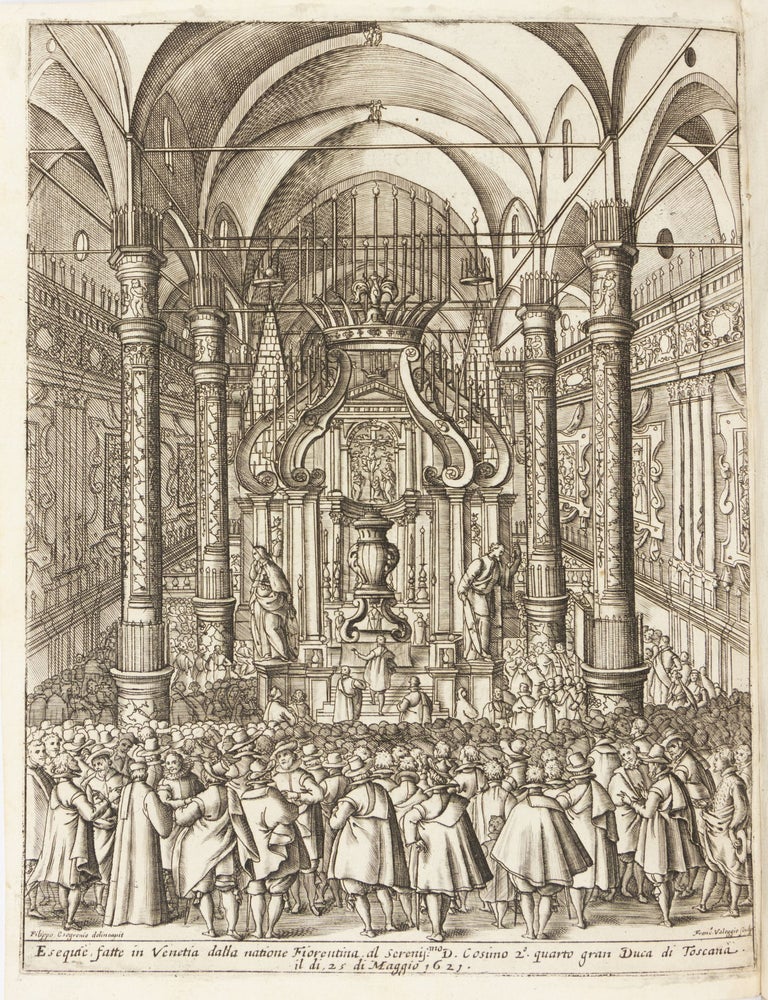 Item #4523 Esequie fatte in Venetia dalla natione fiorentina al Ser. D. Cosimo II, quarto Gran...