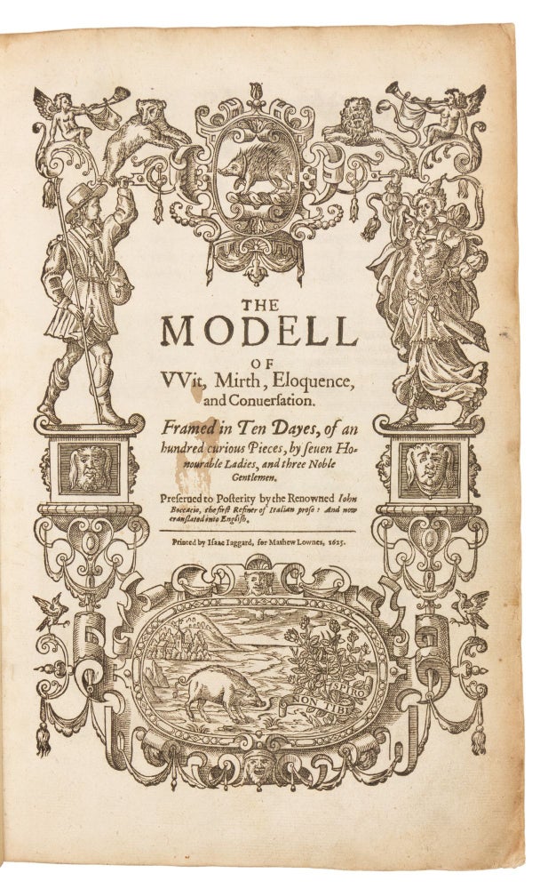 [The Decameron.] The Modell of Wit, Mirth, Eloquence, and Conversation.