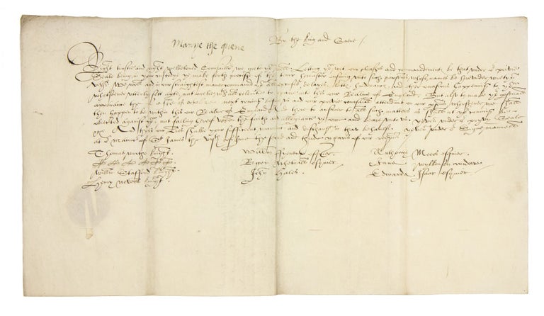 Item #4544 Letter on vellum signed "Marye the Quene" to Lord Paget, signed at head, titled at head "By the King and Quene" Queen of England and Ireland Mary I., Mary Tudor.