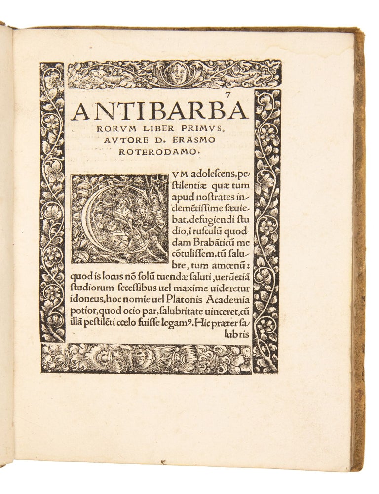 Antibarbarorum D. Erasmi Roterodami, liber unus, quem iuuenis quidem adhuc lusit: caeterum diu desideratum, demum repertum non iuuenis recognouit, & uelut postliminio studiosis restituit. Ex quo reliquorum, qui diis propiciis propediem accedent, lector coniecturam facias licebit.