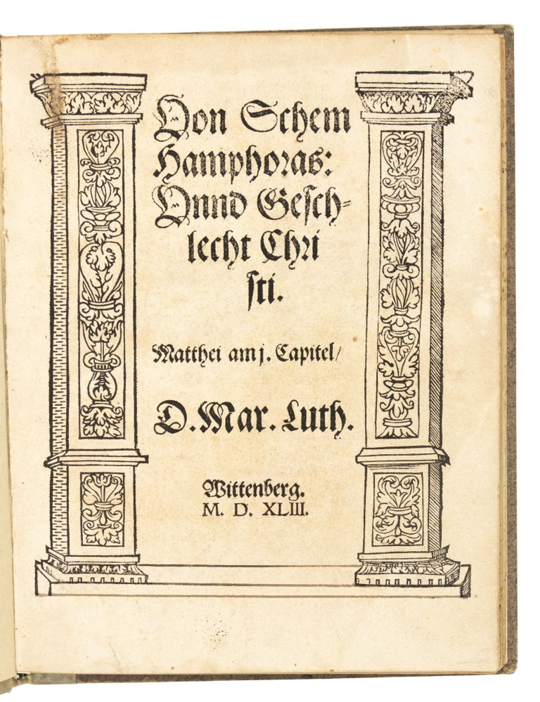 Item #4639 Von Schem Hamphoras: Unnd vom Geschlecht Christi. Matthei am j. Capitel. Martin Luther