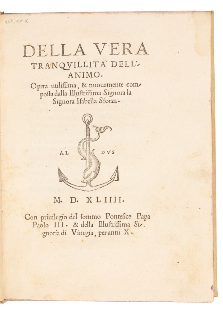 Item #4669 Della vera tranquillità dell'animo. Isabella Sforza, Ortensio Lando, ca. 1512-ca. 1553
