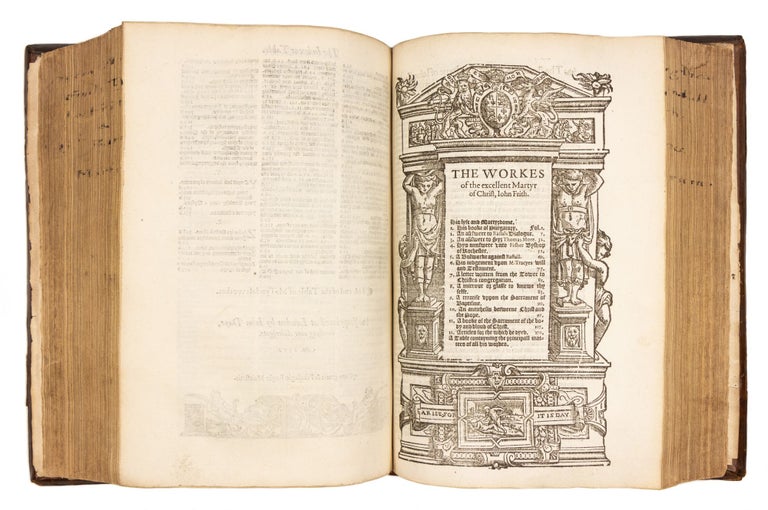 The Whole Workes of W. Tyndall, John Frith, and Doct. Barnes, three most worthy Martyrs, and principall Teachers of this Churche of England, collected and compiled in one Tome togither, before beyng scattered, & now in Print here exhibited to the Church …