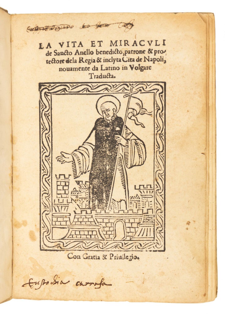 Item #4763 La vita et miraculi de sancto Anello benedicto. MIRACLES. EXORCISM. Giovanni da Napoli, fl.