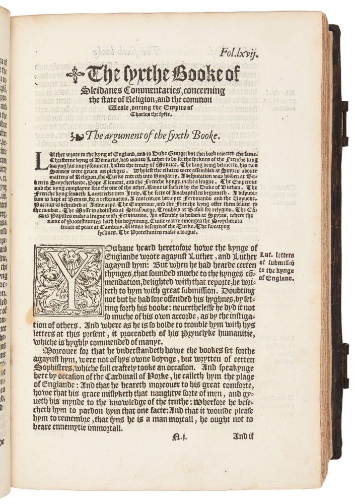 A Famouse Cronicle of oure Time, called Sleidanes Commentaries, concerning the state of religion and common wealth, during the raigne of the Emperour Charles the fift, with the argumentes set before euery booke, conteyninge the summe or effecte of the booke following. Translated out of Latin into Englishe, by Ihon Daus. Here vnto is added also an apology of the authoure.