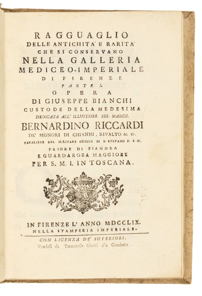Item #4991 Ragguaglio delle Antichità e Rarità che si conservano nella Galleria...