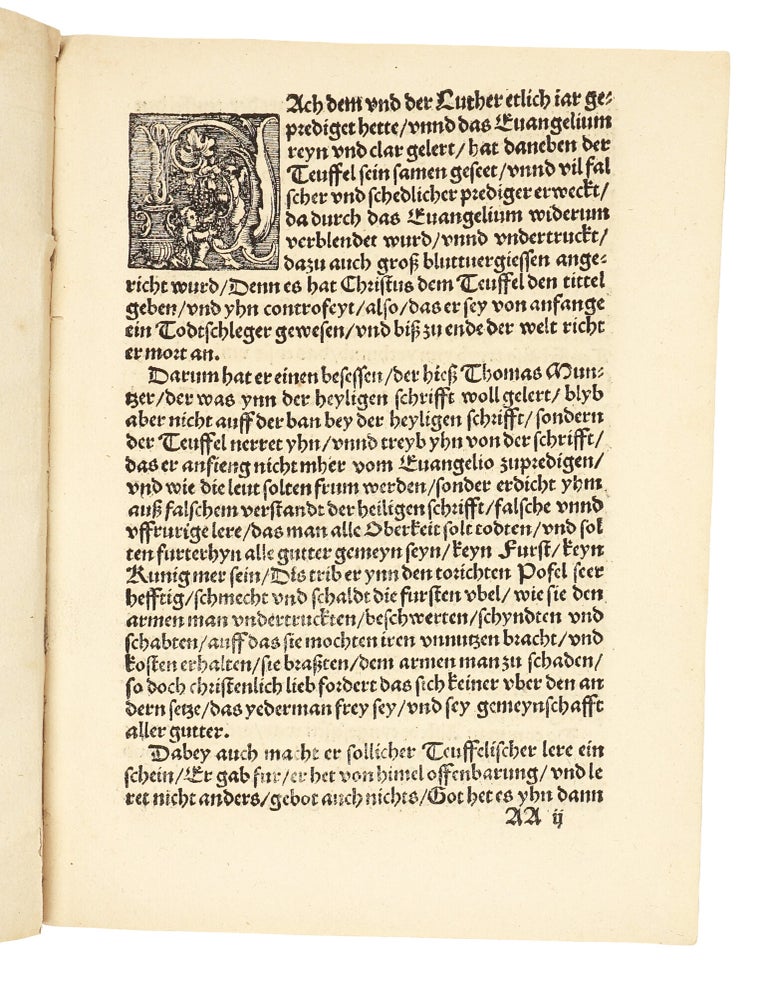 Die Histori Thome Muntzers, des anfengers der D&ouml;ringischen vffrur, seer nutzlich zulesen. Ermanung des Durchleuchtigen Fursten vnnd Herrn, Herrn Philippsen Landtgraue zu Hessen etc. an die Ritterschafft, die Bauren (vnder dem scheyn des Euangelions sich wider alle oberkeit, durch falsch Predicanten verfurt, setzende) trostlich anzugreyffen.