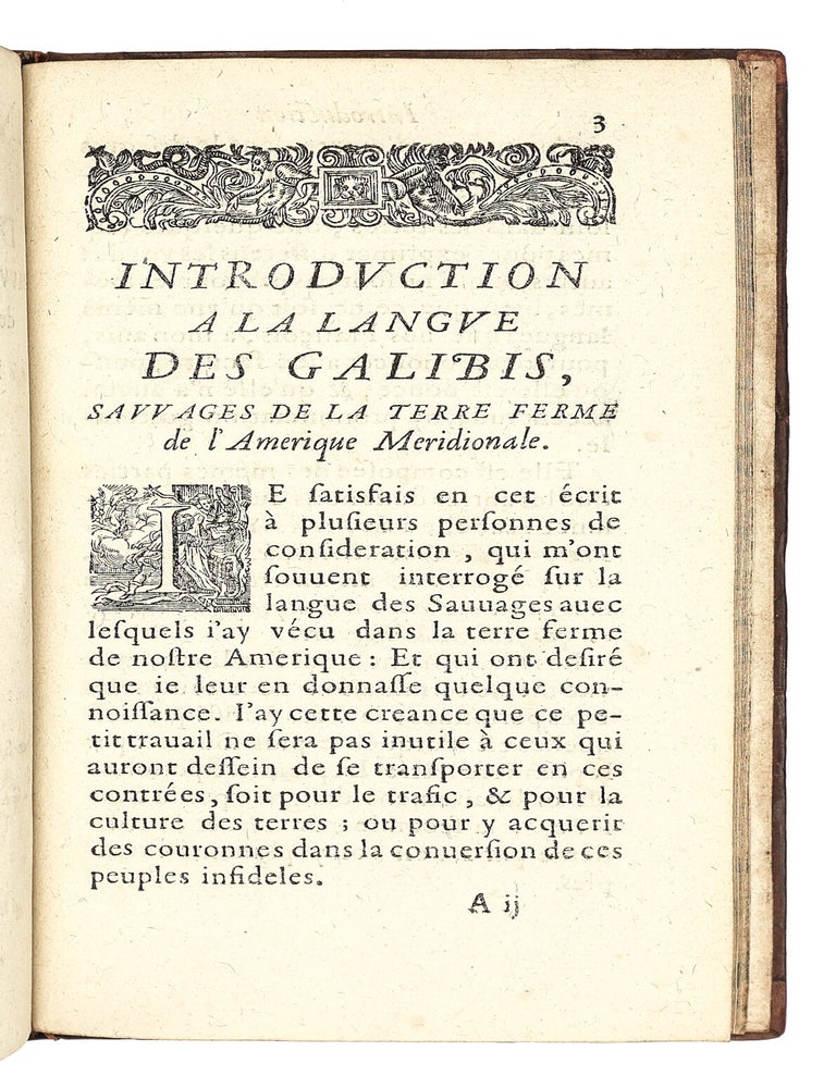 Relation des missions des PP. de la Compagnie de Iesus dans les isles, & dans la terre ferme de l&rsquo;Amerique Meridionale. Divis&eacute;e en deux parties. Avec une introduction &agrave; la langue des Galibis Sauvages de la terre ferme de l&rsquo;Amerique.