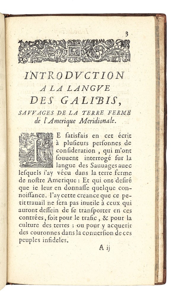 Relation des missions des PP. de la Compagnie de Iesus dans les isles, & dans la terre ferme de l’Amerique Meridionale. Divisée en deux parties. Avec une introduction à la langue des Galibis Sauvages de la terre ferme de l’Amerique.
