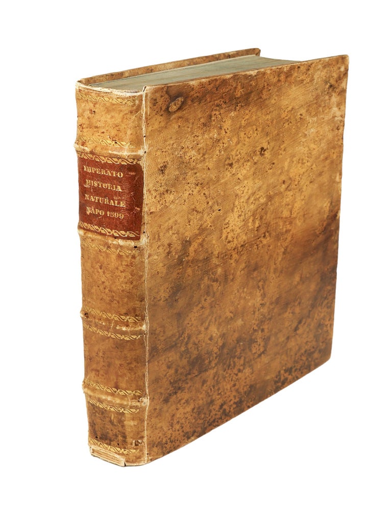 Dell'Historia Natvrale di Ferrante Imperato Napoletano Libri XXVIII: nella qvale ordinatamente si tratta della diuersa condition di miniere e pietre: con alcune historie di piante & animali, sin'hora non date in luce.