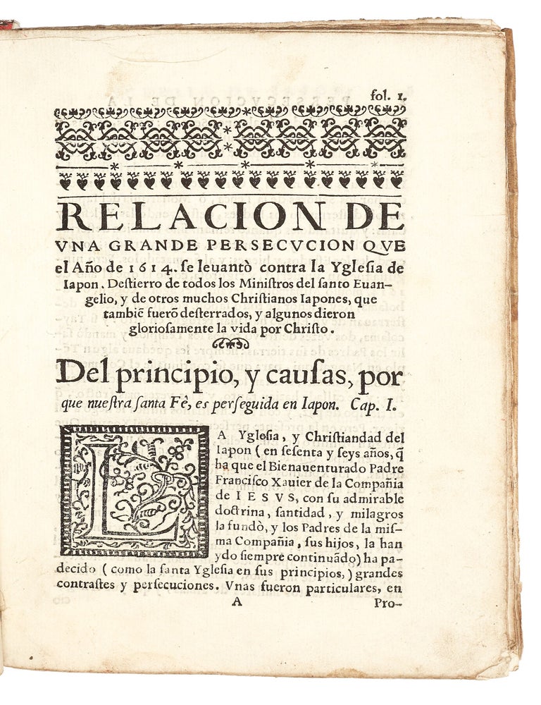 Relacion de la persecucion que uvo en la Yglesia de Iapon y de los insignes martyres, que gloriosamente dieron su vida en defensa de n[ost]ra santa F&eacute;, el a&ntilde;o de 1614 y 615. [with, as issued] Relacion del Martyrio de quarenta y cinco christianos que padecieron por nuestra santa Fe en las tierras de Arima en Noviembre de 1614.