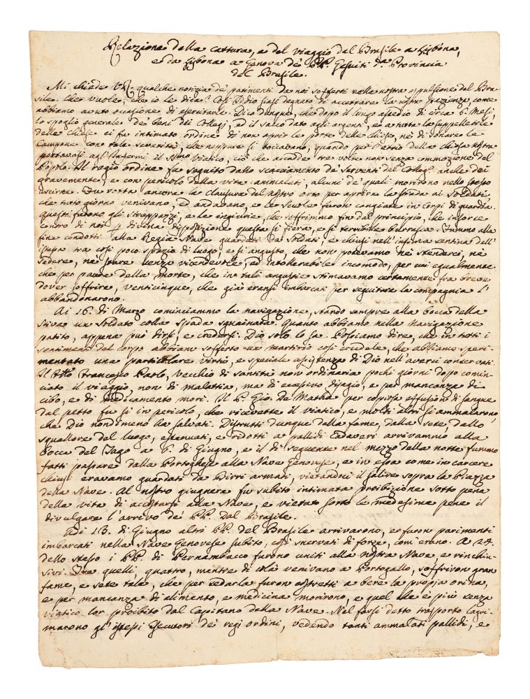 Item #5489 Relazione della cattura, e del viaggio del Brasile a Lisbona, e da Lisbona a Genova de...