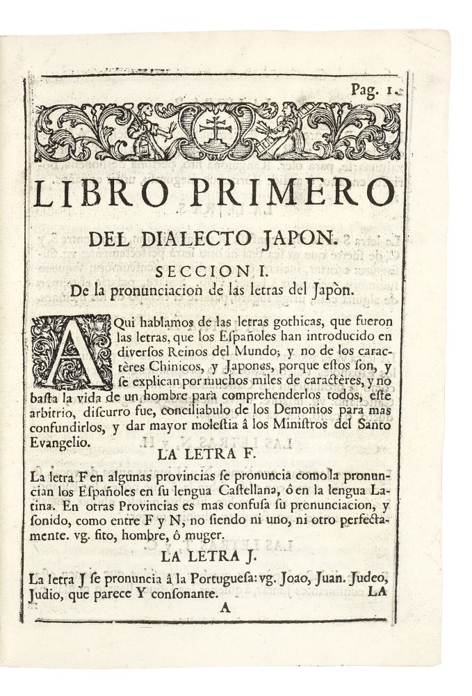 Arte de la lengua japona, dividido en quatro libros según el arte de Nebrixa, con algunas voces proprias de la escritura, y otras de los lenguages de Ximo, y del Cami, y con algunas perifrases, y figuras
