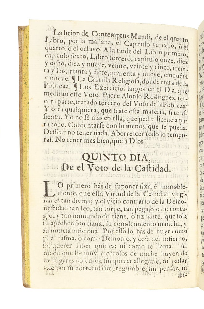 Exercicios Espirituales de San Ignacio, acomodados a el estado, y Profession Religiosa, de las Señoras Virgenes, Esposas de Christo; instruido con vn diario, breve; pero suficiente de todos los éxercicios cotidianos para que se empiezen à exercitar, dispuesto por el P. Prefecto de la Congregacion de la Purissima fundada con autoridad apostolica en el Colegio Maximo de San Pedro, y San Pablo de la Compañia de Iesus de esta corte. Dedicados a las Mismas Señoras Religiosas Virgenes Esposas de Christo.