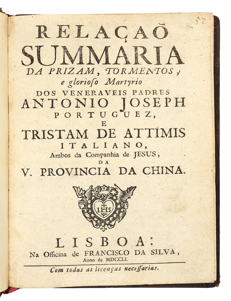 Rela&ccedil;a&otilde; Summaria da Prizam, Tormentos, e glorioso Martyrio dos Veneraveis