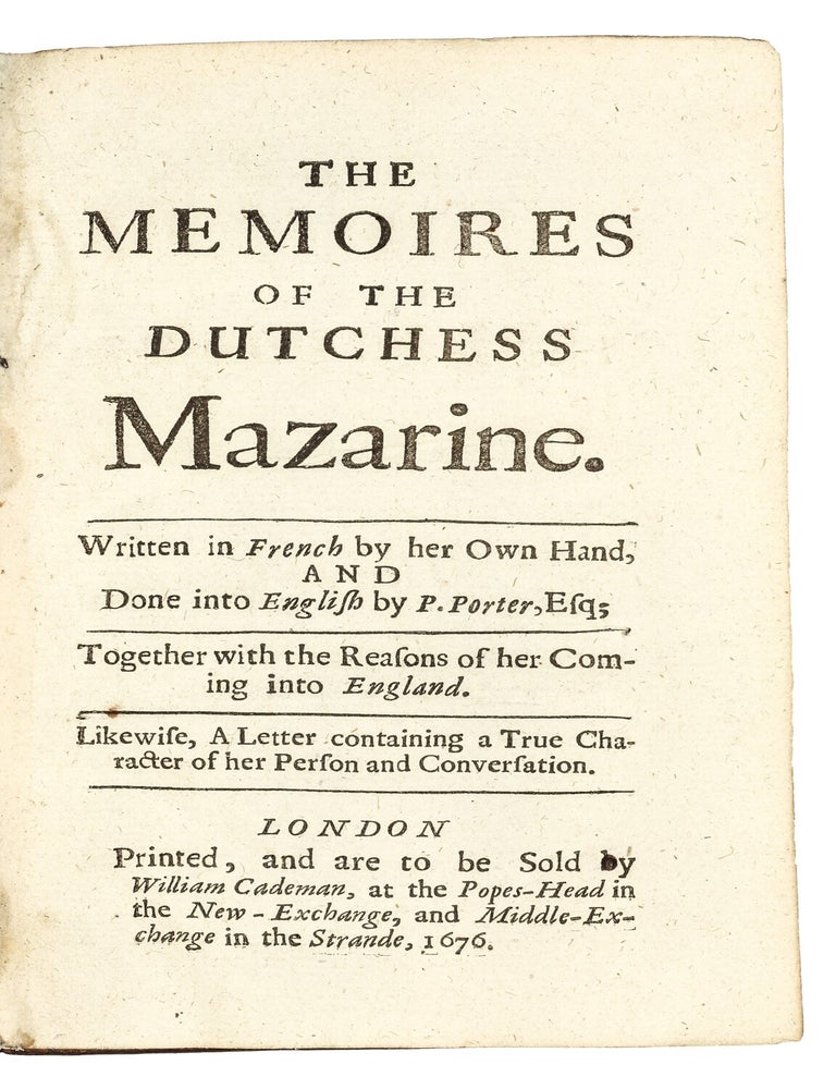 The Memoires of the Dutchess Mazarine. Written in French by
